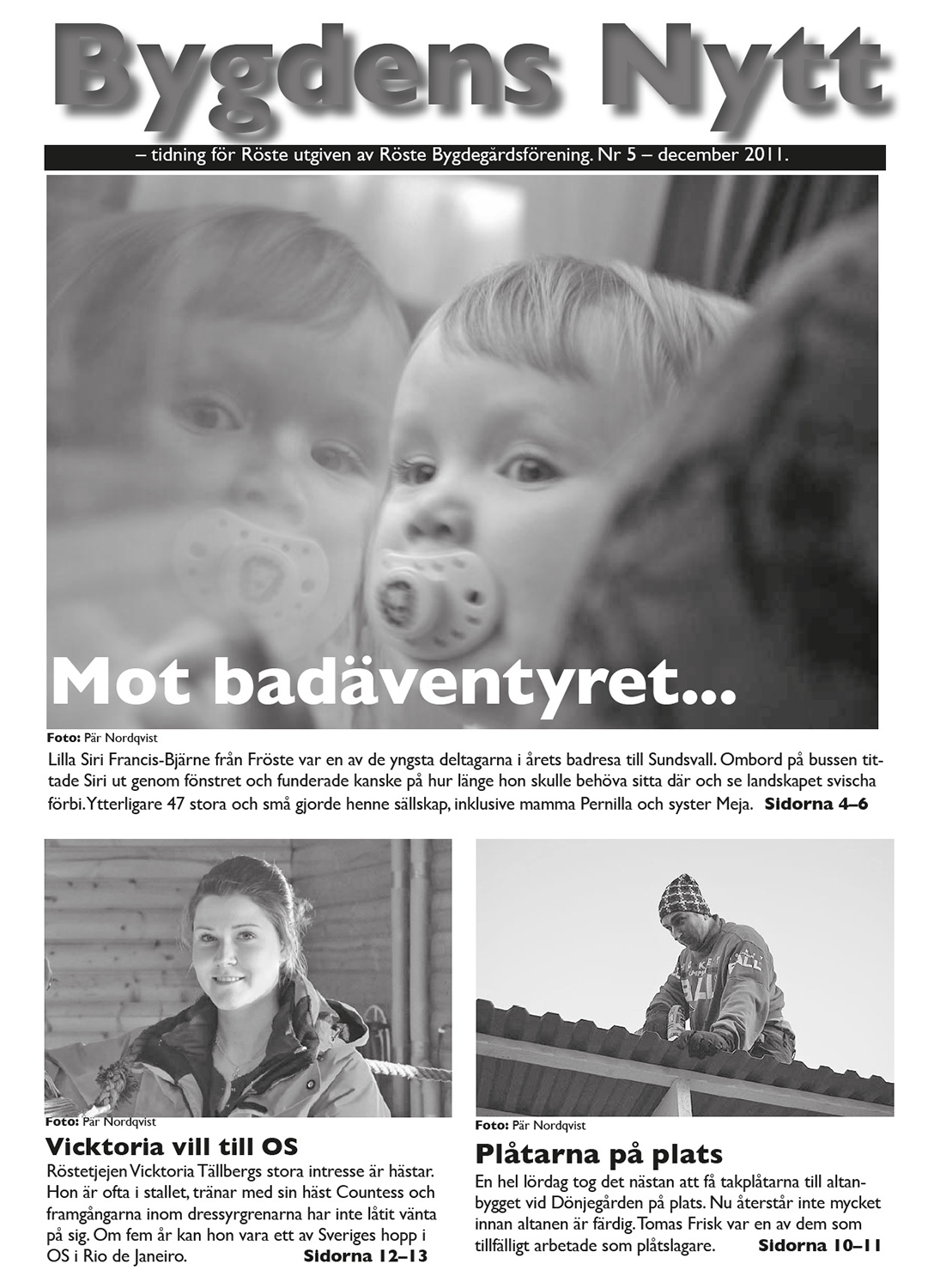 Röste.nu – Bygdens Nytts e-tidningsarkiv – Bygdens Nytt nr 5 2011 – E-tidningsetta